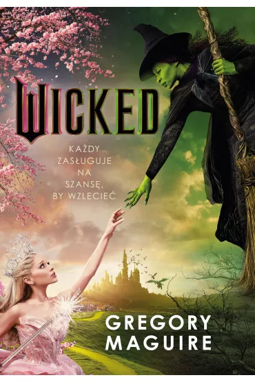 WICKED – GREGORY MAGUIRE