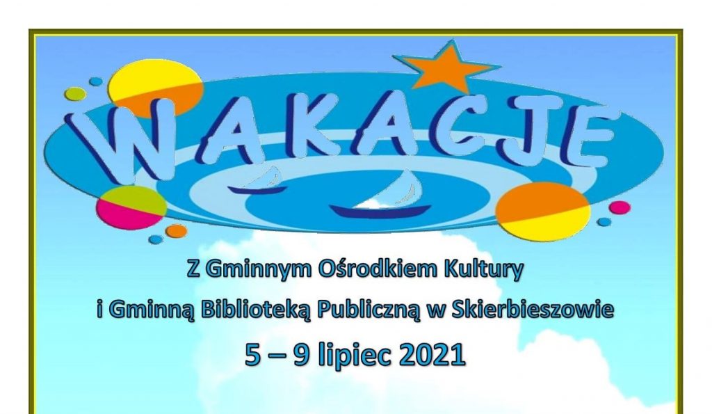 WAKACJE 2021
